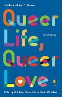 Book Cover for Queer Life. Queer Love by Golnoosh Nour, Matt Bates, Sarah Beal, Kate Beal