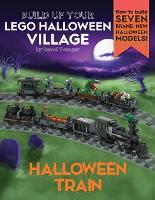 Book Cover for Build Up Your LEGO Halloween Village by David Younger