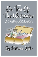 Book Cover for On Top of the Wardrobe by Patricia Little