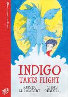 Book Cover for Indigo Takes Flight by Krista M. Lambert