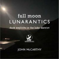 Book Cover for Full Moon Lunarantics by John McCarthy