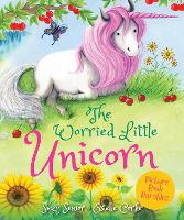 Book Cover for The Worried Little Unicorn by Suzy Senior