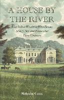 Book Cover for A House by the River by Malcolm Cross