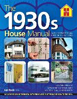 Book Cover for The 1930s HOUSE MANUAL by Ian Rock