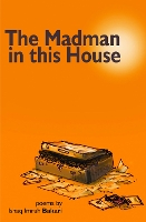 Book Cover for The Madman in this House by Ishaq Imruh Bakari