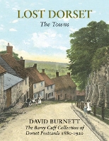 Book Cover for Lost Dorset by David Burnett