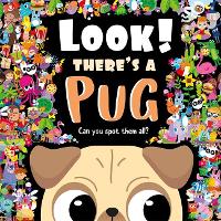 Book Cover for Look! There's a Pug by Igloo Books