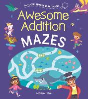 Book Cover for Awesome Addition Mazes by Gabriele Tafuni