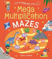 Book Cover for Mega Multiplication Mazes by Angelika Scudamore