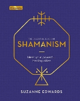 Book Cover for The Essential Book of Shamanism by Suzanne Edwards