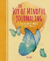 Book Cover for The Joy of Mindful Journaling by Tara Ward