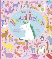Book Cover for Find the Magical Unicorn by Natasha Rimmington, Violet Peto