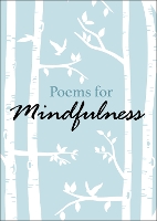 Book Cover for Poems for Mindfulness by Various Authors, Henry W. Longfellow, Percy Bysshe Shelley, Walt Whitman