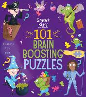 Book Cover for Smart Kids! 101 Brain Boosting Puzzles by Joe Fullman