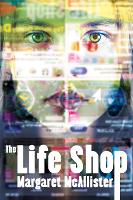 Book Cover for The Life Shop by Margaret McAllister