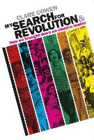 Book Cover for My Search for Revolution by Clare Cowen