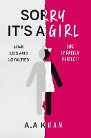 Book Cover for Sorry it’s a Girl by A.A Khan