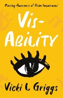 Book Cover for Vis-Ability by Vicki L Griggs