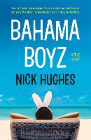 Book Cover for Bahama Boyz by Nick Hughes