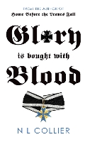 Book Cover for Glory is Bought with Blood by N. L. Collier