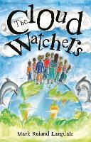 Book Cover for The Cloud Watchers by Mark Roland Langdale