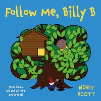 Book Cover for Follow Me, Billy B by Wendy Scott