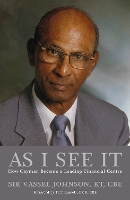 Book Cover for As I See It by Sir Vassel, KT, CBE Johnson