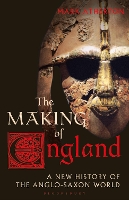 Book Cover for The Making of England by Mark (University of Oxford, UK) Atherton