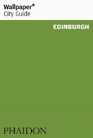 Book Cover for Wallpaper* City Guide Edinburgh by Wallpaper*