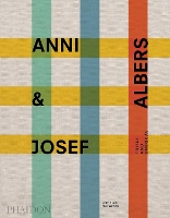 Book Cover for Anni & Josef Albers by Nicholas Fox Weber