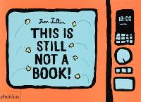 Book Cover for This Is Still Not A Book by Jean Jullien