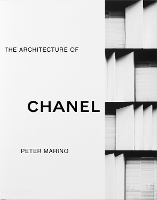 Book Cover for The Architecture of Chanel by Peter Marino