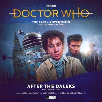 Book Cover for Doctor Who: The Early Adventures - 7.1 After The Daleks by Roland Moore, Tom Webster