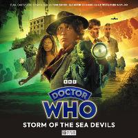 Book Cover for Doctor Who: The Fourth Doctor Adventures Series 13: Storm of the Sea Devils by Robert Khan, Tom Salinsky, David K Barnes, Ryan Aplin