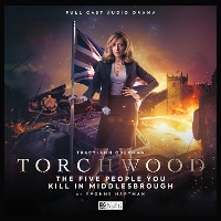 Book Cover for Torchwood #51 The Five People You Kill in Middlesbrough by Yvonne Hartman, Blair Mowatt, Lee Binding