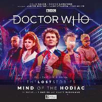 Book Cover for Doctor Who: The Lost Stories - Mind of the Hodiac by Russell T Davies, Scott Handcock