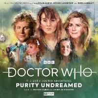 Book Cover for Doctor Who - The Sixth Doctor Adventures: Volume 2 - Purity Undreamed by Paul Magrs