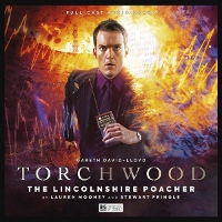 Book Cover for Torchwood #67 - The Lincolnshire Poacher by Stewart Pringle, Lauren Mooney, Lisa Bowerman, Blair Mowat