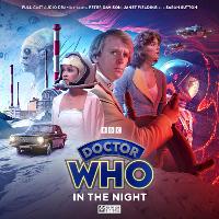 Book Cover for Doctor Who: The Fifth Doctor Adventures: In The Night by Tim Foley