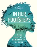 Book Cover for Lonely Planet In Her Footsteps by Lonely Planet