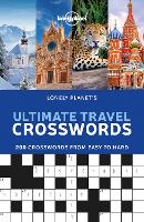 Book Cover for Lonely Planet's Ultimate Travel Crosswords by Lonely Planet