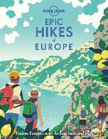 Book Cover for Lonely Planet Epic Hikes of Europe by Lonely Planet