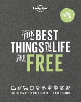 Book Cover for Lonely Planet The Best Things in Life are Free by Lonely Planet