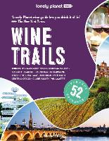 Book Cover for Lonely Planet Wine Trails by Lonely Planet