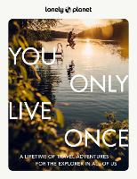 Book Cover for Lonely Planet You Only Live Once by Lonely Planet