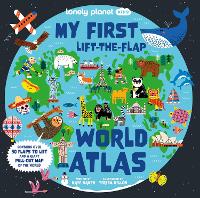 Book Cover for My First Lift-the-Flap World Atlas by Kate Baker