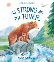 Book Cover for As Strong as the River by Sarah Noble