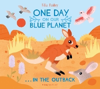 Book Cover for One Day on Our Blue Planet …In the Outback by Ella Bailey