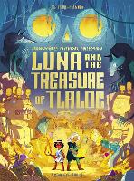 Book Cover for Luna and the Treasure of Tlaloc by Joe Todd Stanton