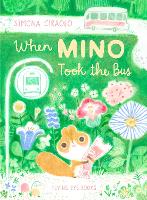 Book Cover for When Mino Took the Bus by Simona Ciraolo